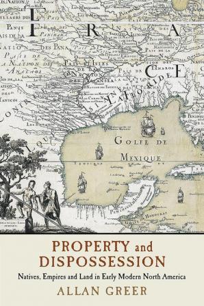 Property and Dispossession