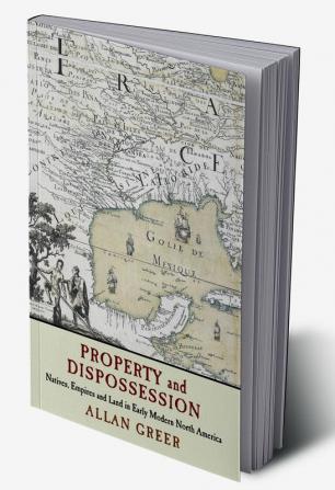Property and Dispossession