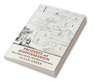 Property and Dispossession