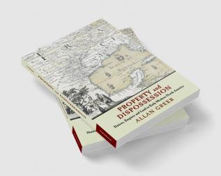 Property and Dispossession