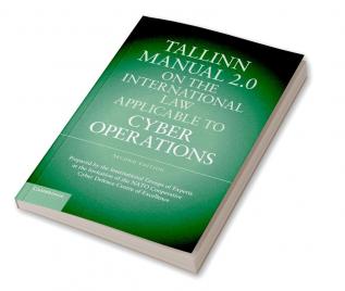 Tallinn Manual 2.0 on the International Law Applicable to Cyber             Operations