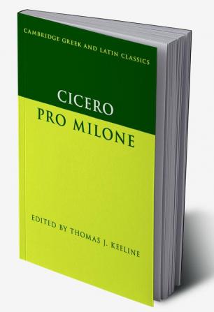 Cicero:  Pro Milone