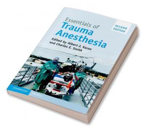 Essentials of Trauma Anesthesia