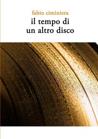 Il Tempo Di Un Altro Disco