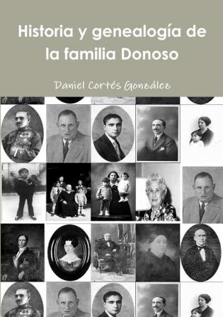 Historia y genealog��a de la familia Donoso