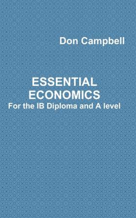 Essential Economics for the Ib Diploma and A Level