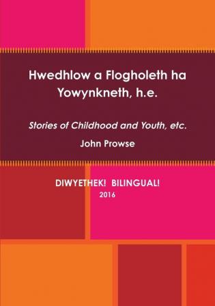 Hwedhlow a Flogholeth ha Yowynkneth h.e.