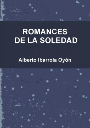 Romances De La Soledad