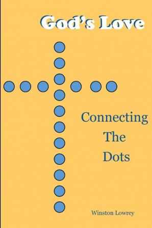 God's Love: Connecting the Dots