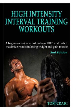 High Intensity Interval Training Workouts