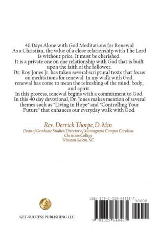 40 Days Alone with God Meditations for Renewal I