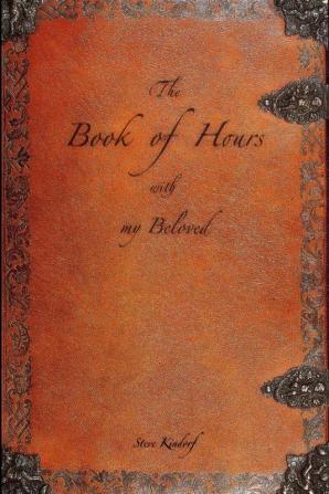 The Book of Hours with my Beloved