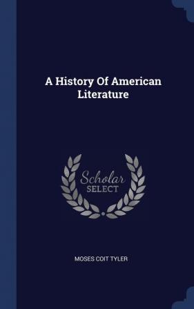 A History of American Literature