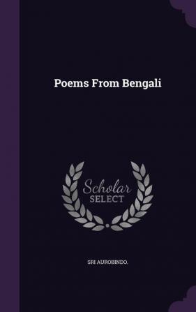 Poems from Bengali