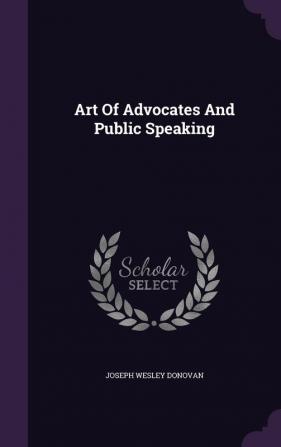 Art Of Advocates And Public Speaking