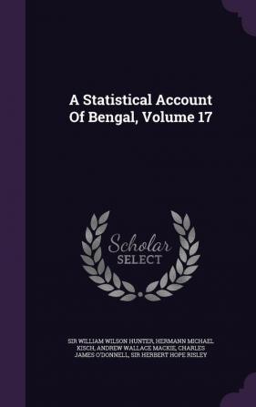 A Statistical Account Of Bengal Volume 17