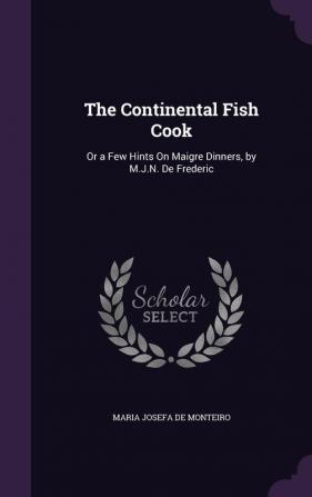 The Continental Fish Cook