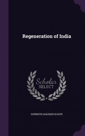 Regeneration of India