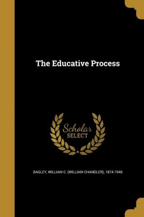 The Educative Process