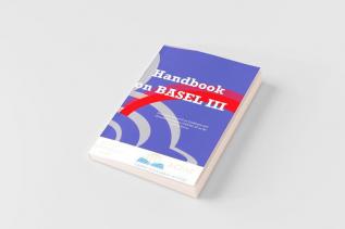 Handbook on BASEL III