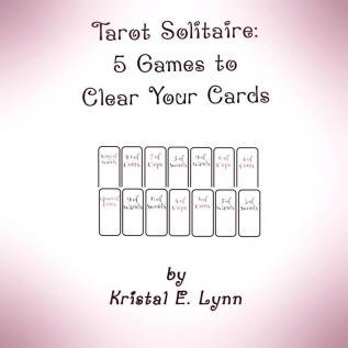 Tarot Solitaire: 5 Games to Clear Your Cards