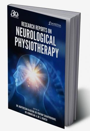 RESEARCH REPORTS ON NEUROLOGICAL PHYSIOTHERAPY