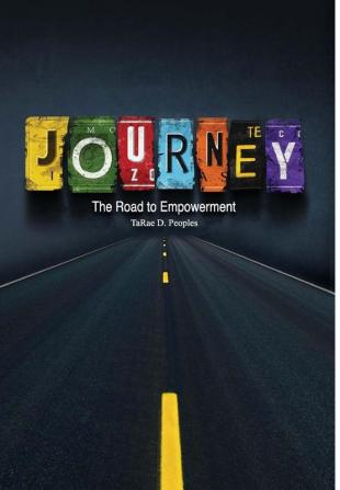 Journey: The Road to Empowerment