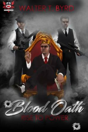 Blood Oath: Rise To Power