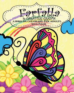 Farfalla Libro da Colorare per Adulti ( in Caratteri Grandi )