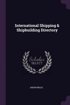 International Shipping & Shipbuilding Directory