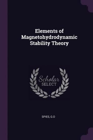 Elements of Magnetohydrodynamic Stability Theory