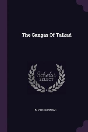 The Gangas Of Talkad