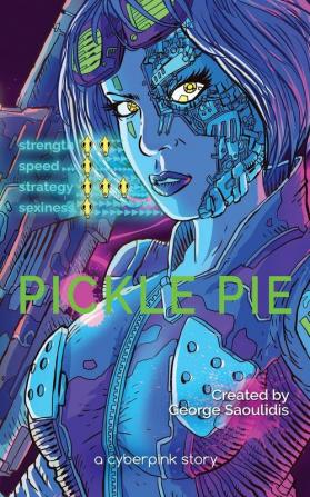 Pickle Pie: 1 (Cyberpink)