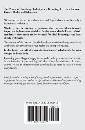 The Power of Breathing Techniques - Breathing Exercises for more Fitness Health and Relaxation