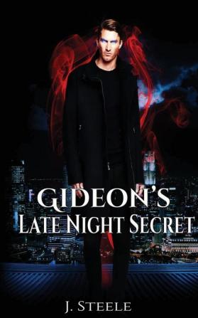 Gideon's Late Night Secret