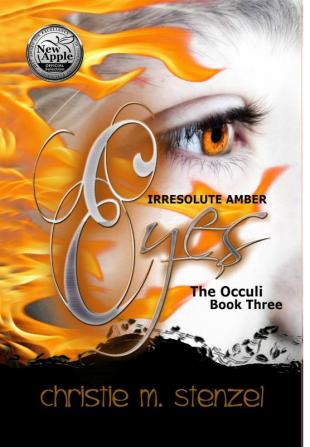 Irresolute Amber Eyes: The Occuli Book Three