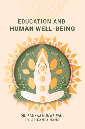 EDUCATION AND HUMAN WELL-BEING