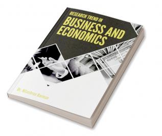 RESEARCH TREND IN BUSINESS AND ECONOMICS