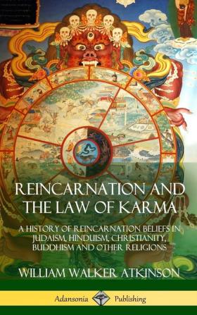 Reincarnation and the Law of Karma