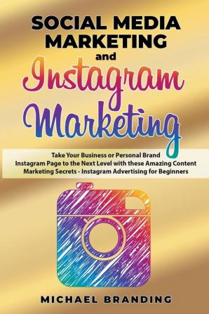 Social Media Marketing and Instagram Marketing