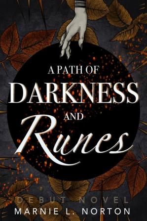 A Path of Darkness and Runes