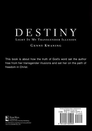 Destiny: Light In My Transgender Illusion