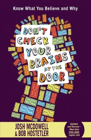 Don't Check Your Brains at the Door