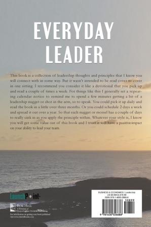 EVERYDAY LEADER SC: Priceless leadership principles that connect to everyday life for the everyday leader