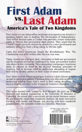 First Adam vs. Last Adam: America’s Tale Of Two Kingdoms