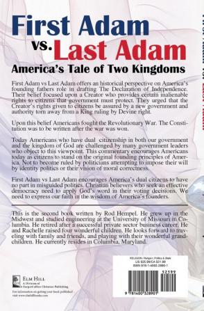 First Adam vs. Last Adam: America’s Tale Of Two Kingdoms