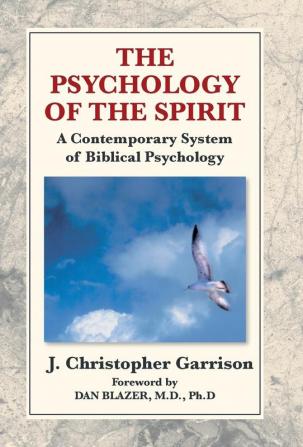 The Psychology of the Spirit