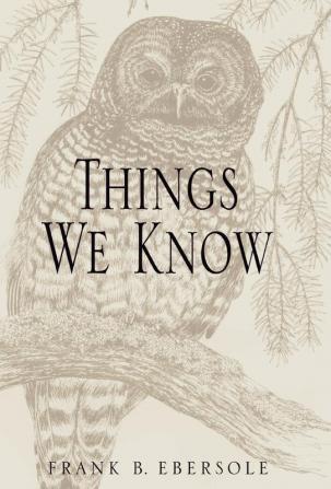 Things We Know