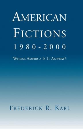 American Fictions 1980-2000