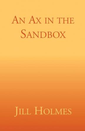 An Ax in the Sandbox